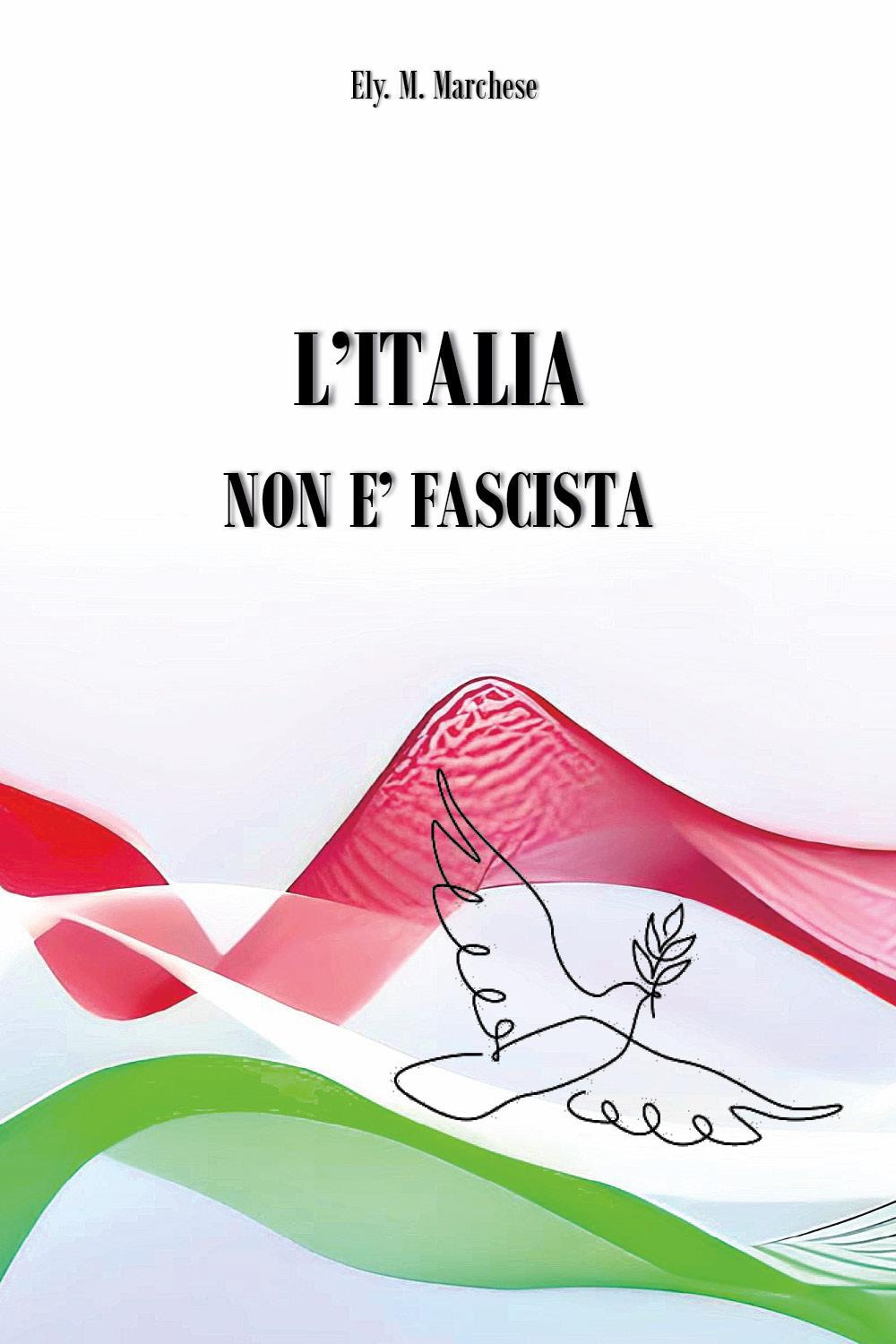 L'Italia non è fascista