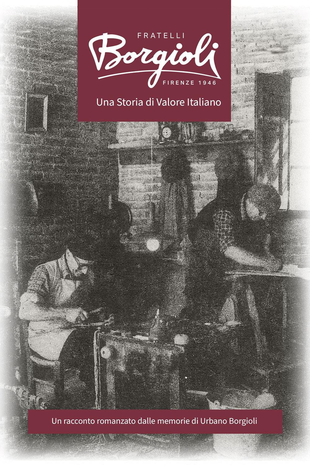 Una storia di valore italiano