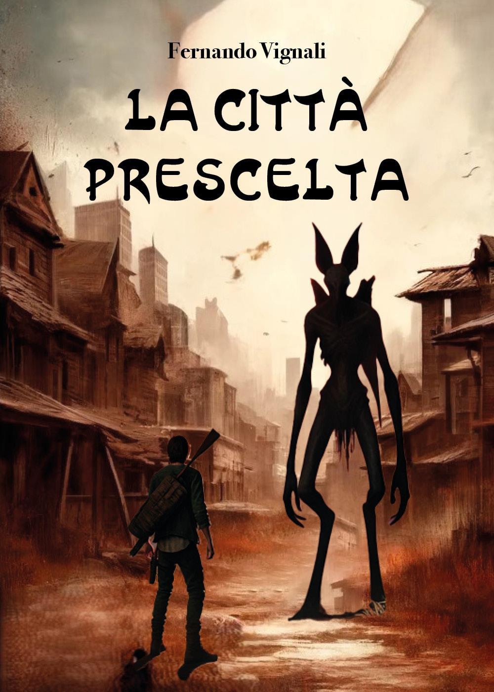 La città prescelta