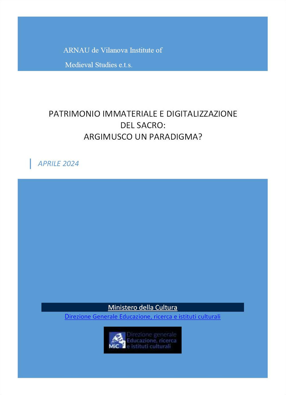 Patrimonio immateriale e digitalizzazione del sacro: Argimusco un paradigma?