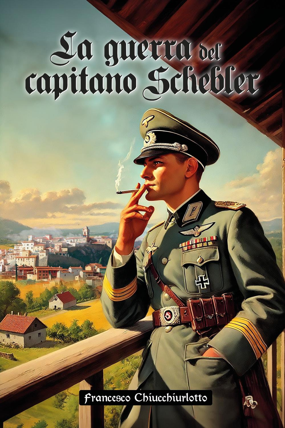 La guerra del capitano Schebler