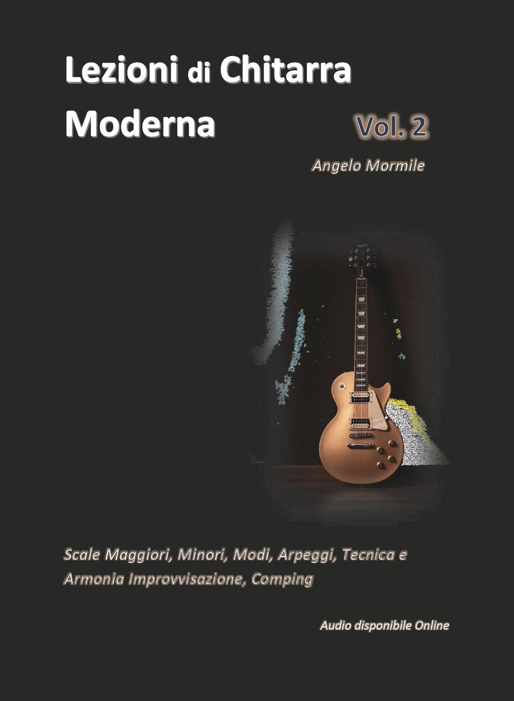 Lezioni di chitarra moderna. Vol. 2