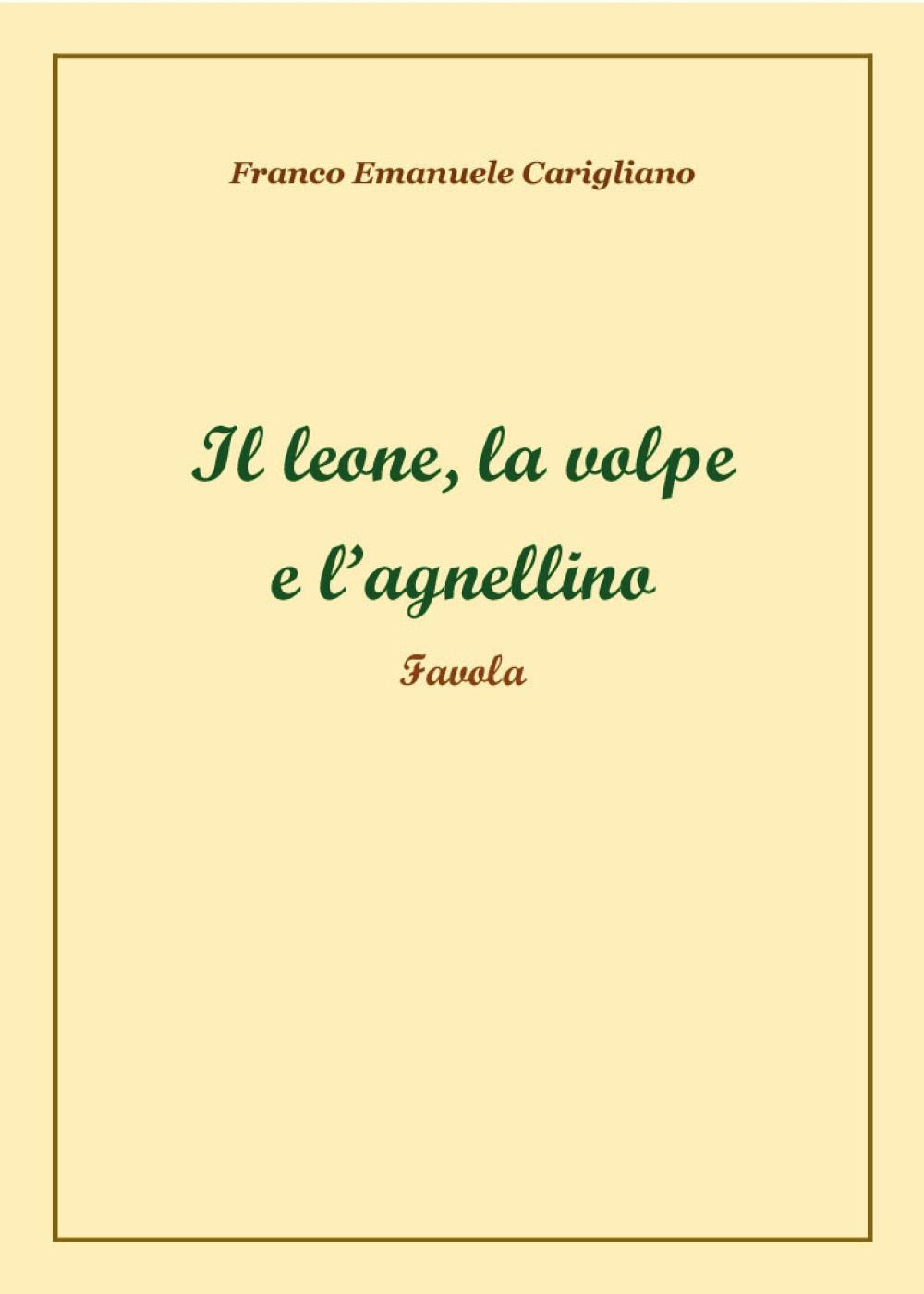 Il leone, la volpe e l'agnellino