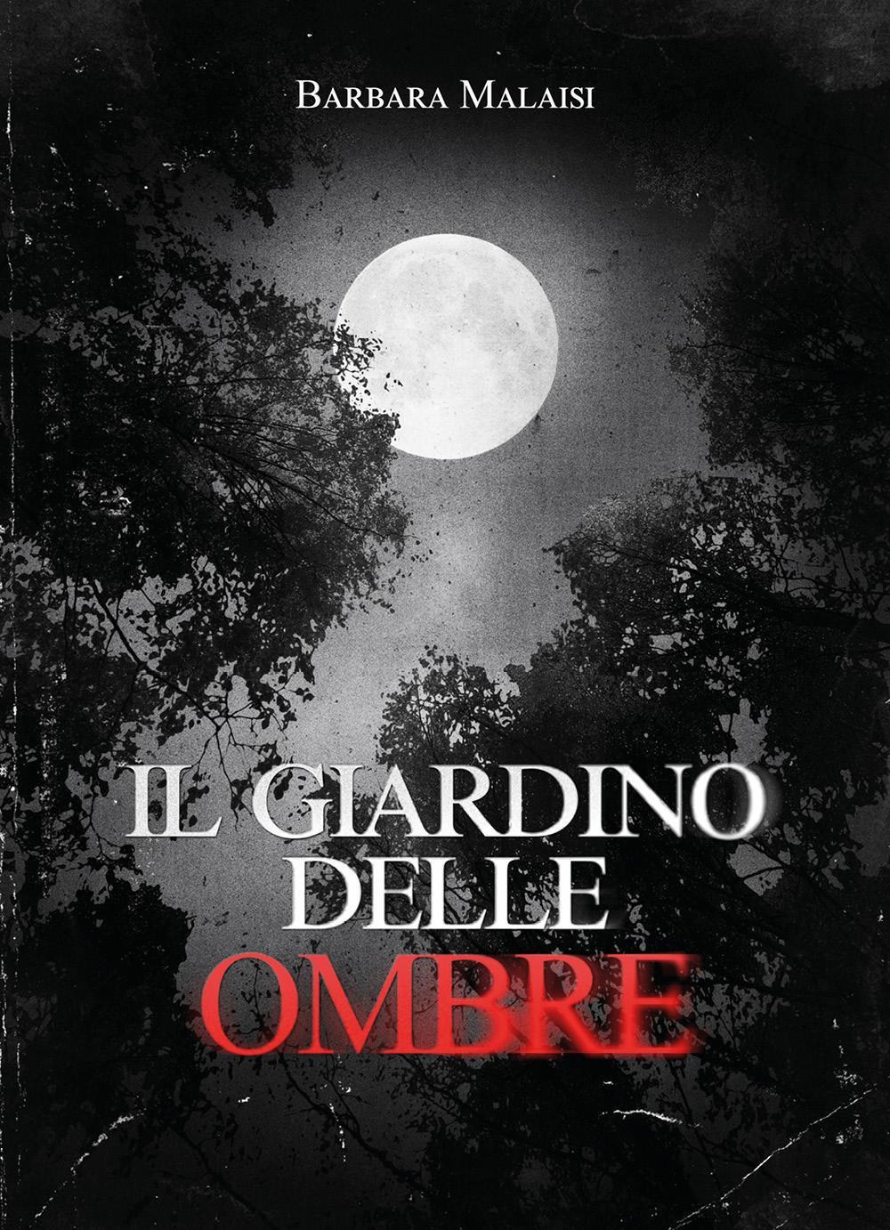 Il giardino delle ombre