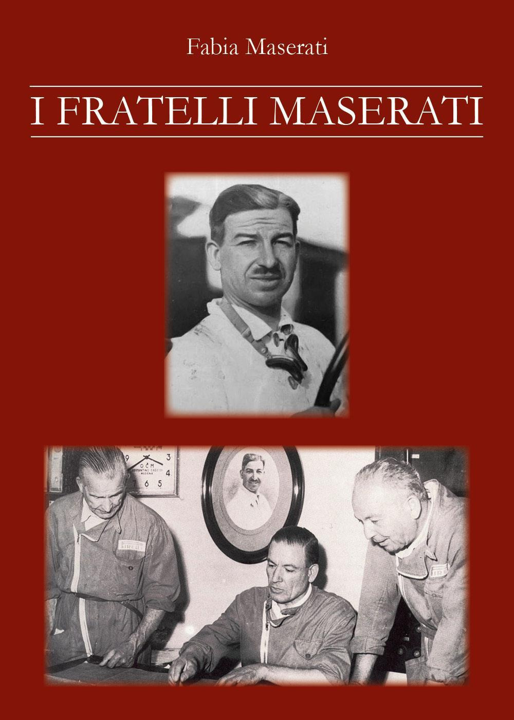 I fratelli Maserati