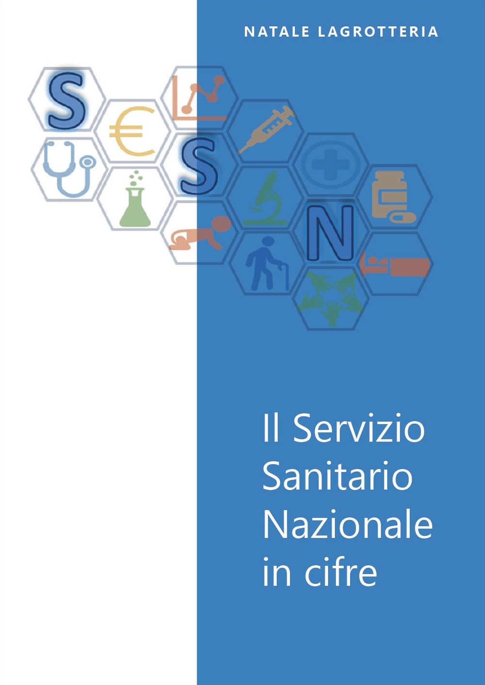 Il servizio sanitario nazionale in cifre