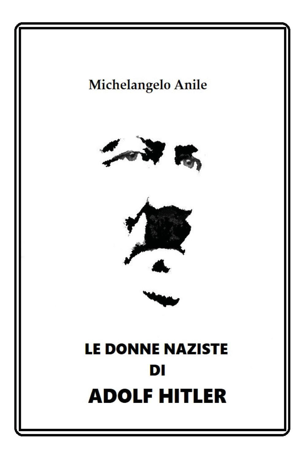 Le donne naziste di Adolf Hitler