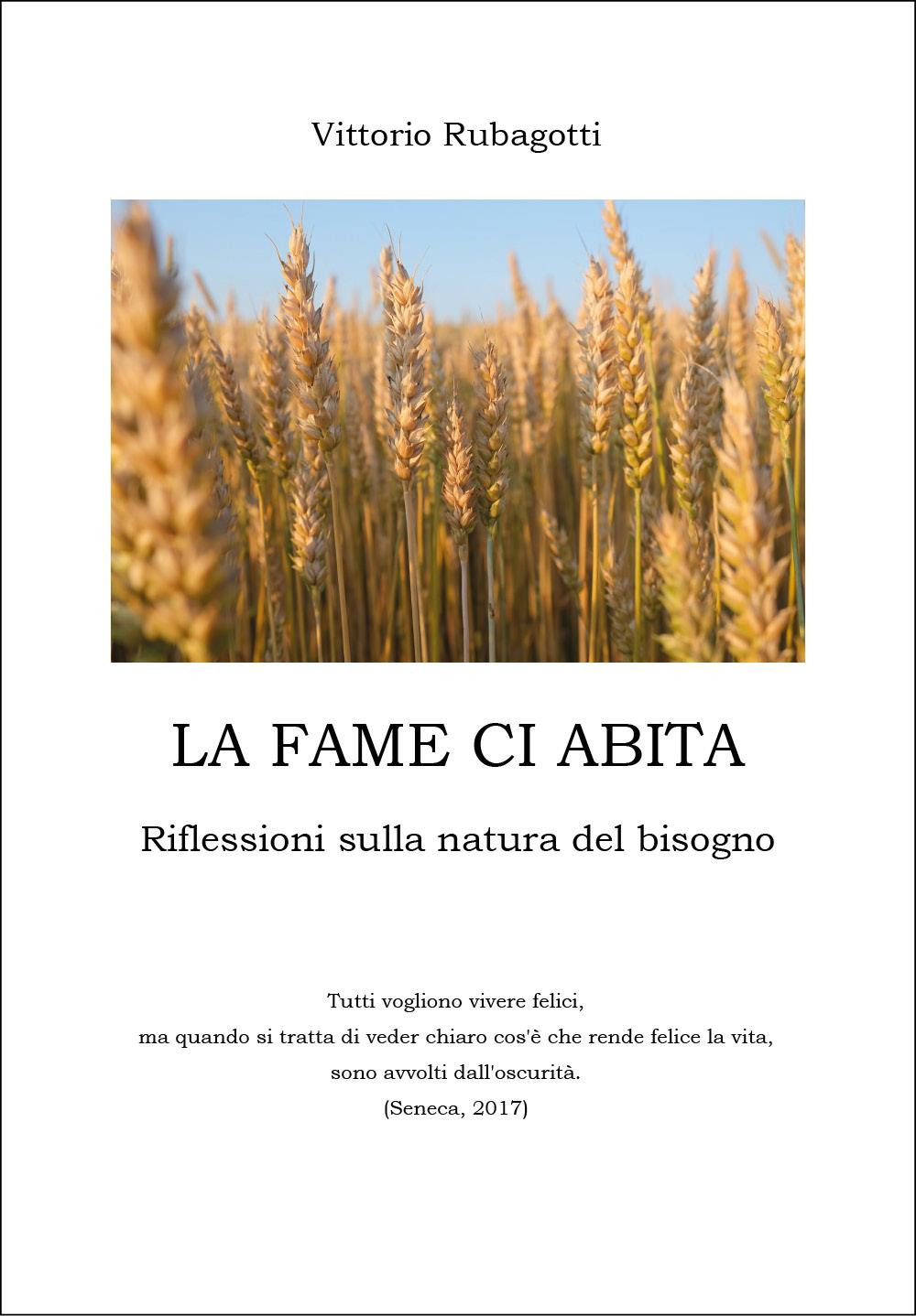 La fame ci abita. Riflessioni sulla natura del bisogno