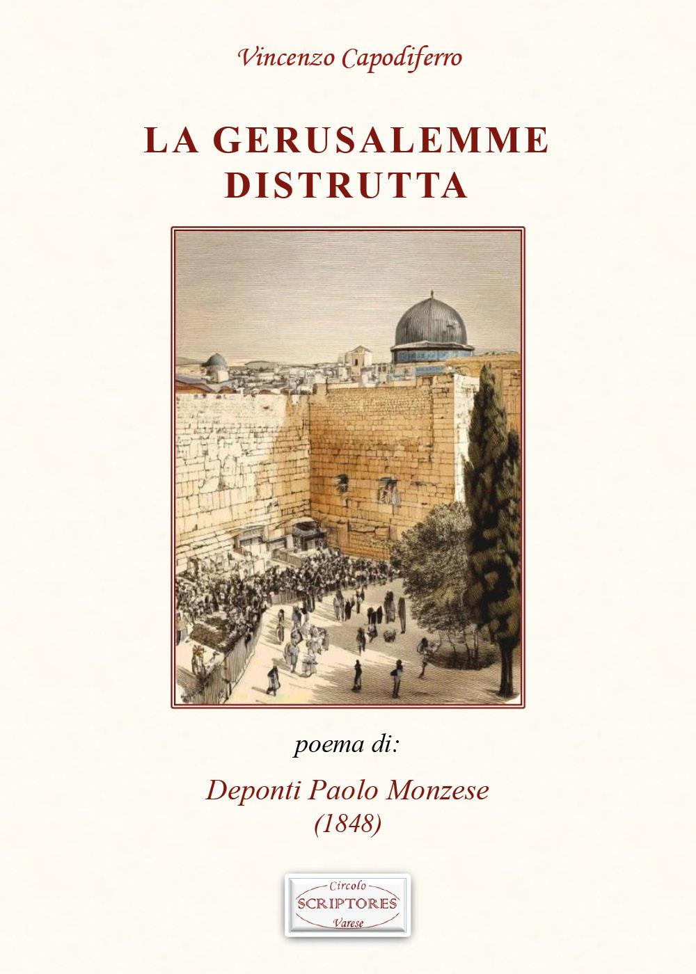 La Gerusalemme distrutta