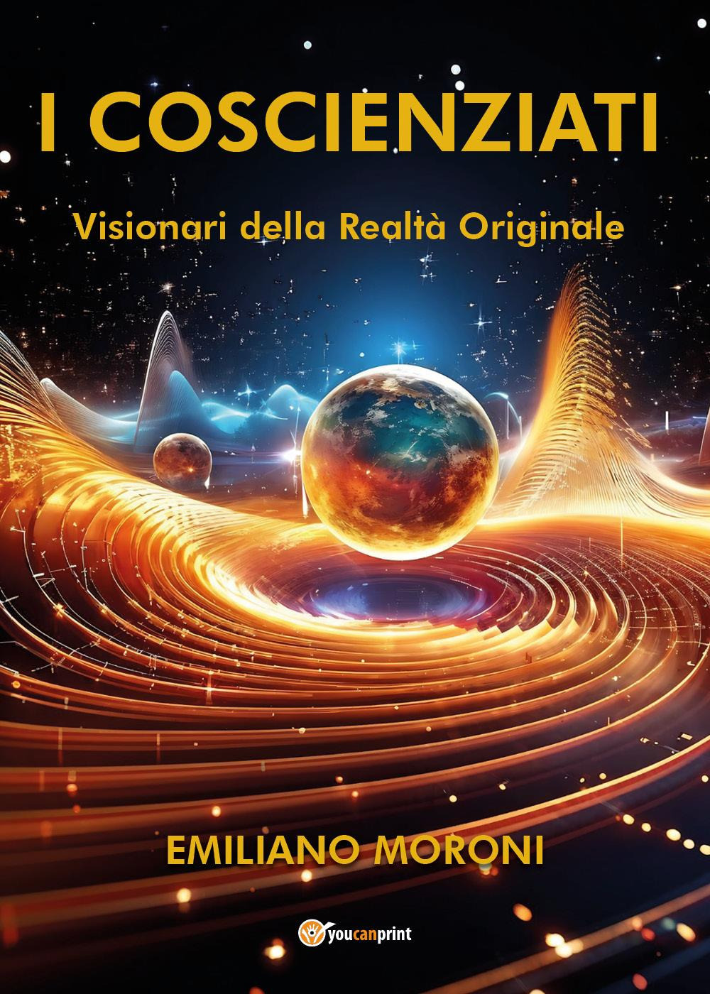 I coscienziati. Visionari della realtà originale