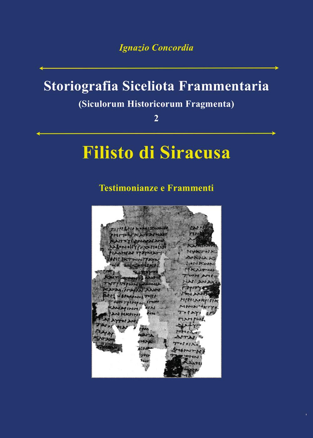 Filisto di Siracusa. Testimonianze e frammenti