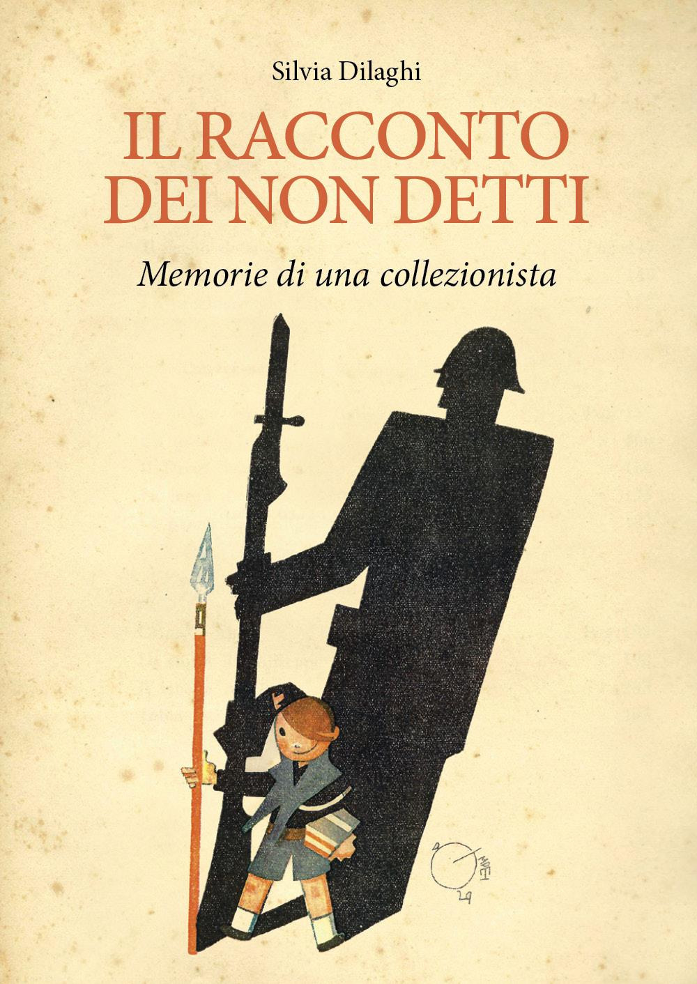 Il racconto dei non detti. Memorie di un collezionista