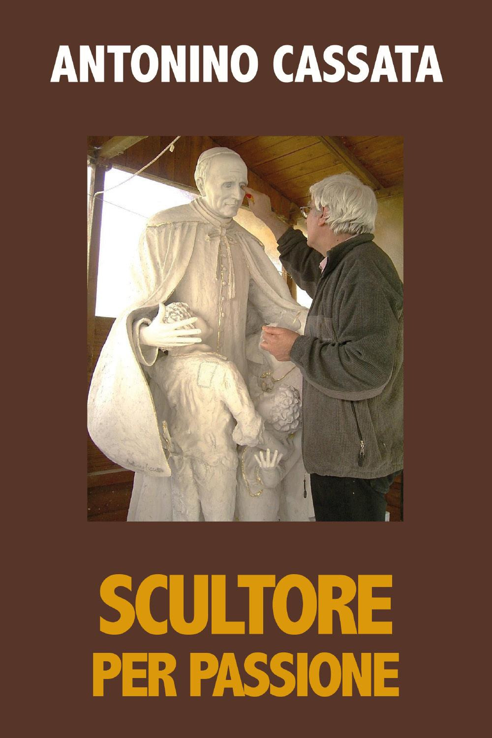 Scultore per passione