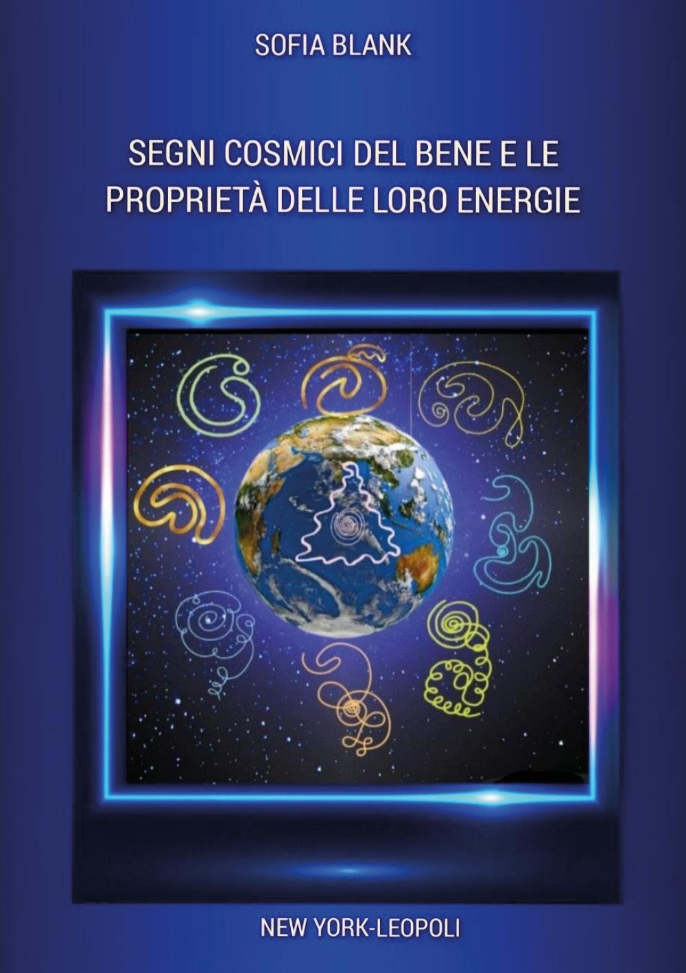 Segni cosmici del bene e le loro proprietà delle loro energie