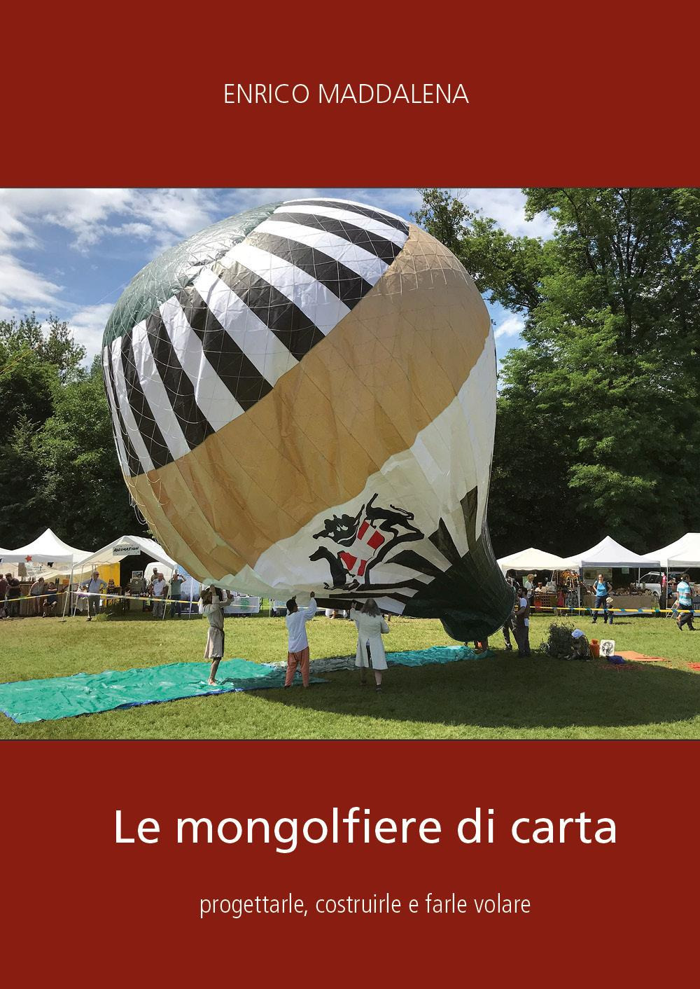 Le mongolfiere di carta: progettarle, costruirle e farle volare