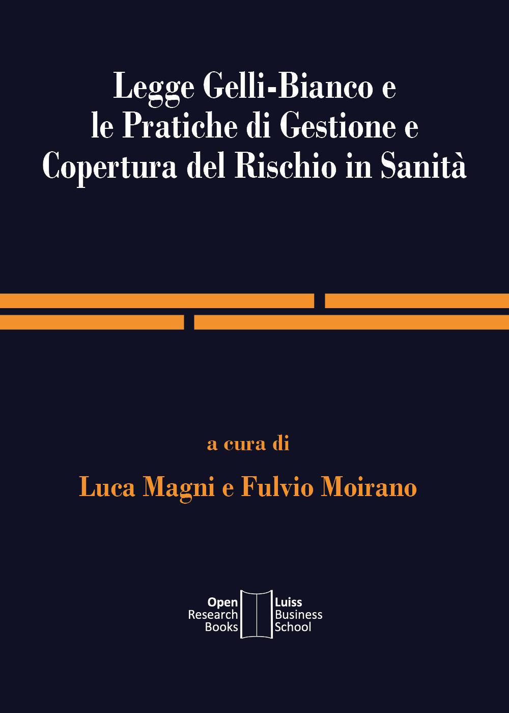 Legge Gelli-Bianco e le pratiche di gestione e copertura del rischio in Sanità