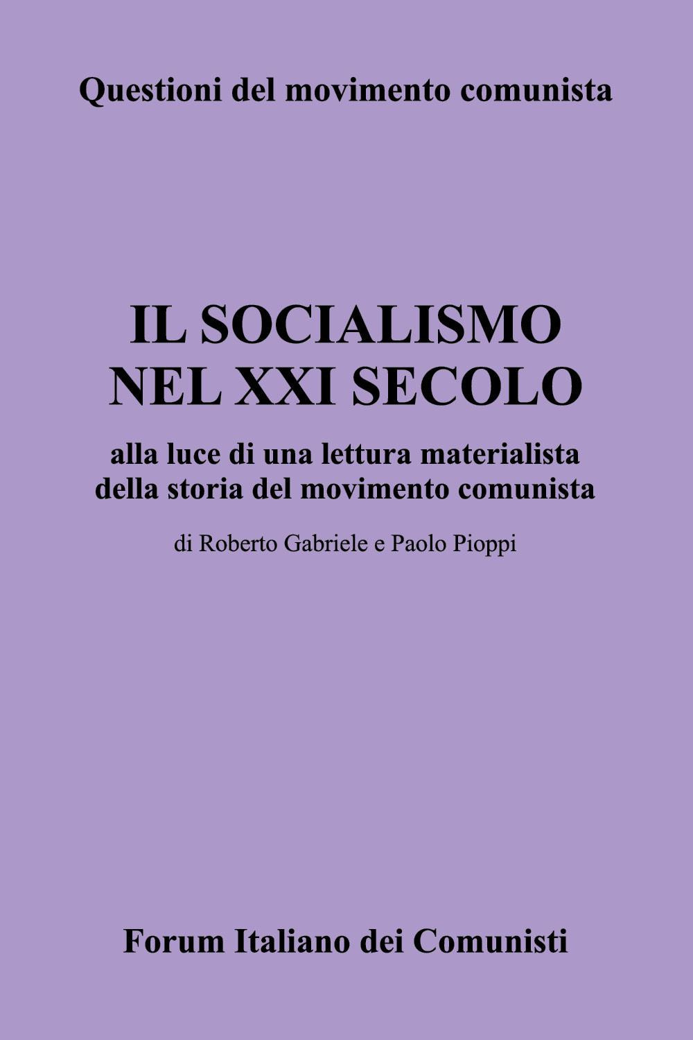 Il socialismo nel XXI secolo alla luce di una lettura materialista della storia del movimento comunista