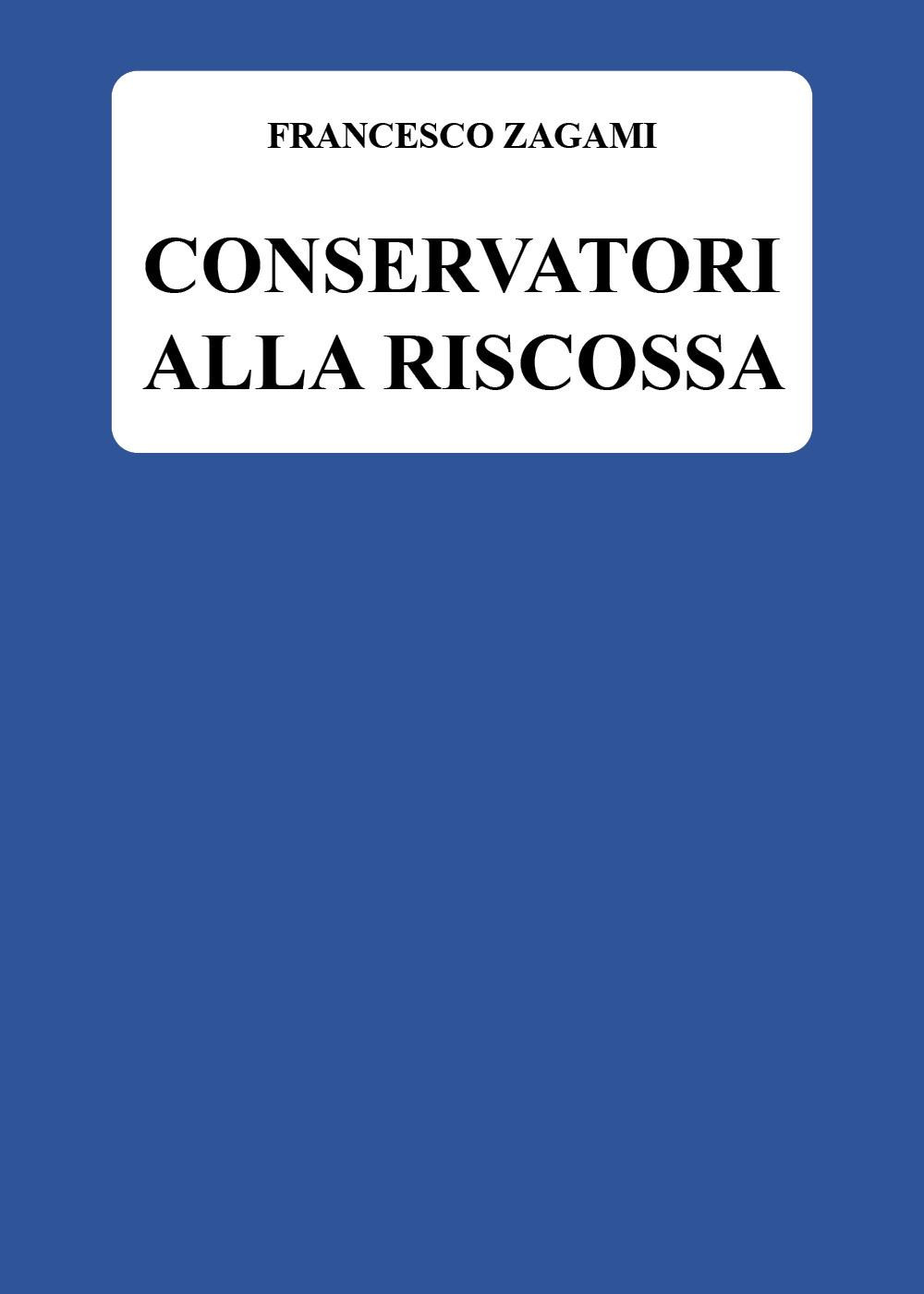 Conservatori alla riscossa