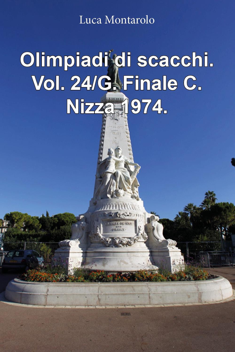 Olimpiadi di scacchi. Vol. 24/G: Finale C. Nizza 1974