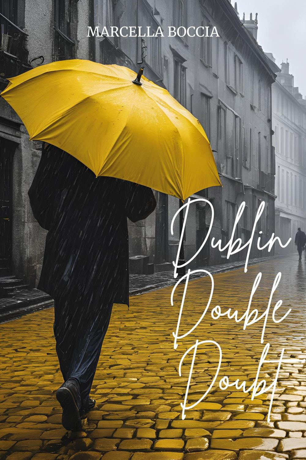 Dublin, double, doubt