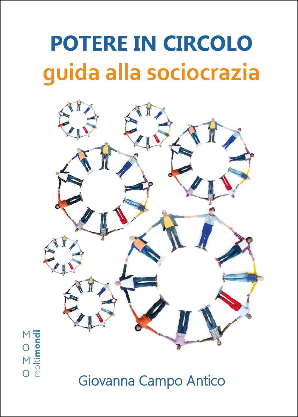 Potere in circolo. Guida alla sociocrazia