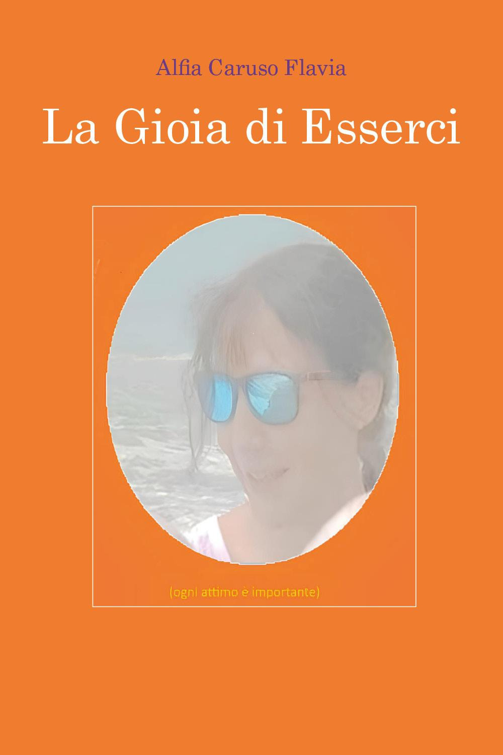 La gioia di esserci