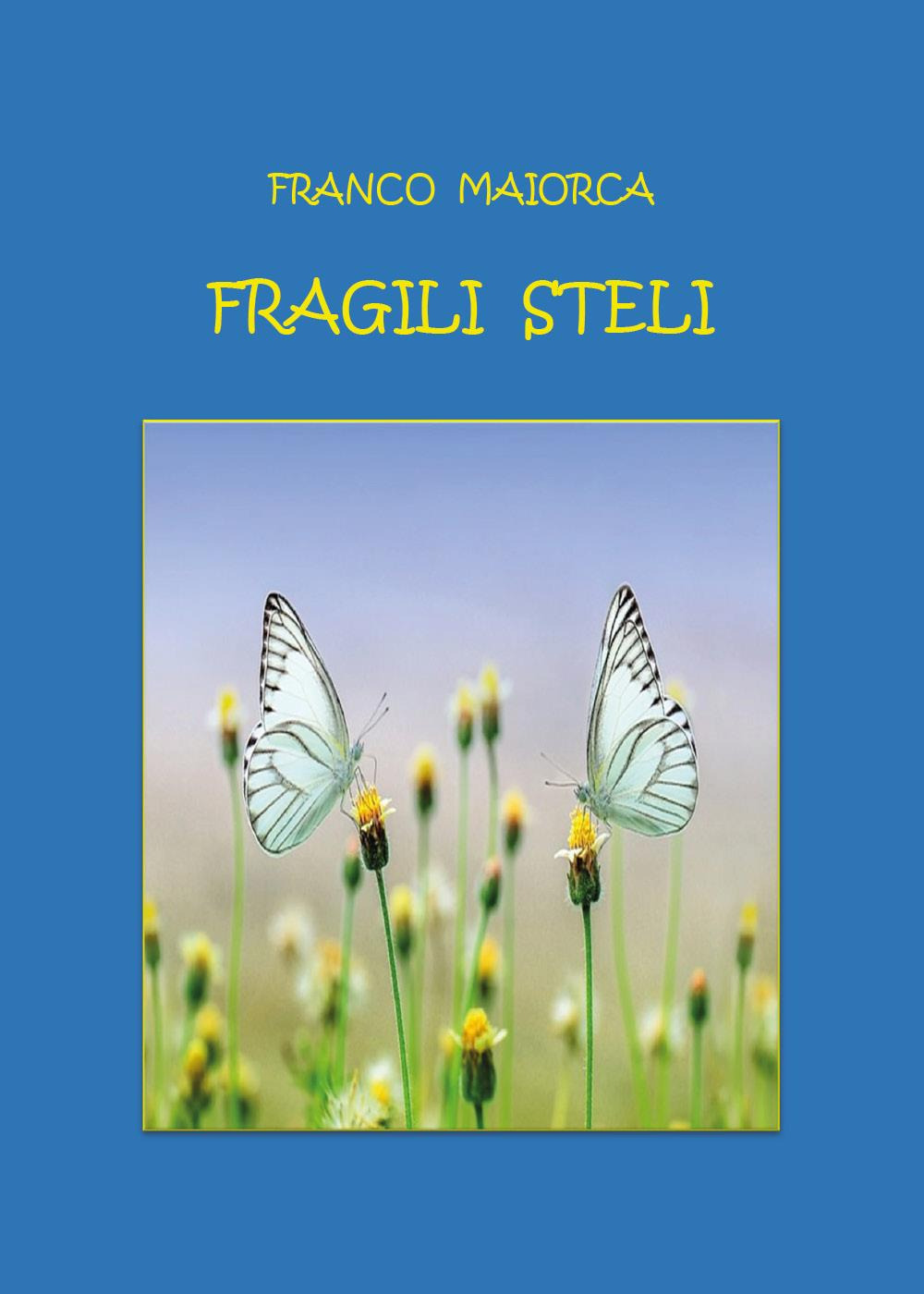 Fragili steli