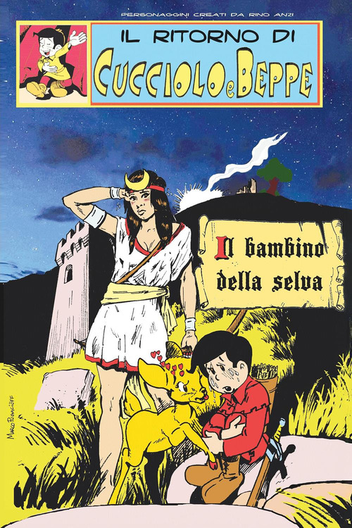 Il ritorno di Cucciolo e Beppe. Il bambino della selva