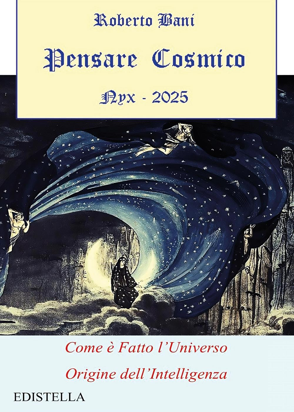 Pensare cosmico. Nyx 2025