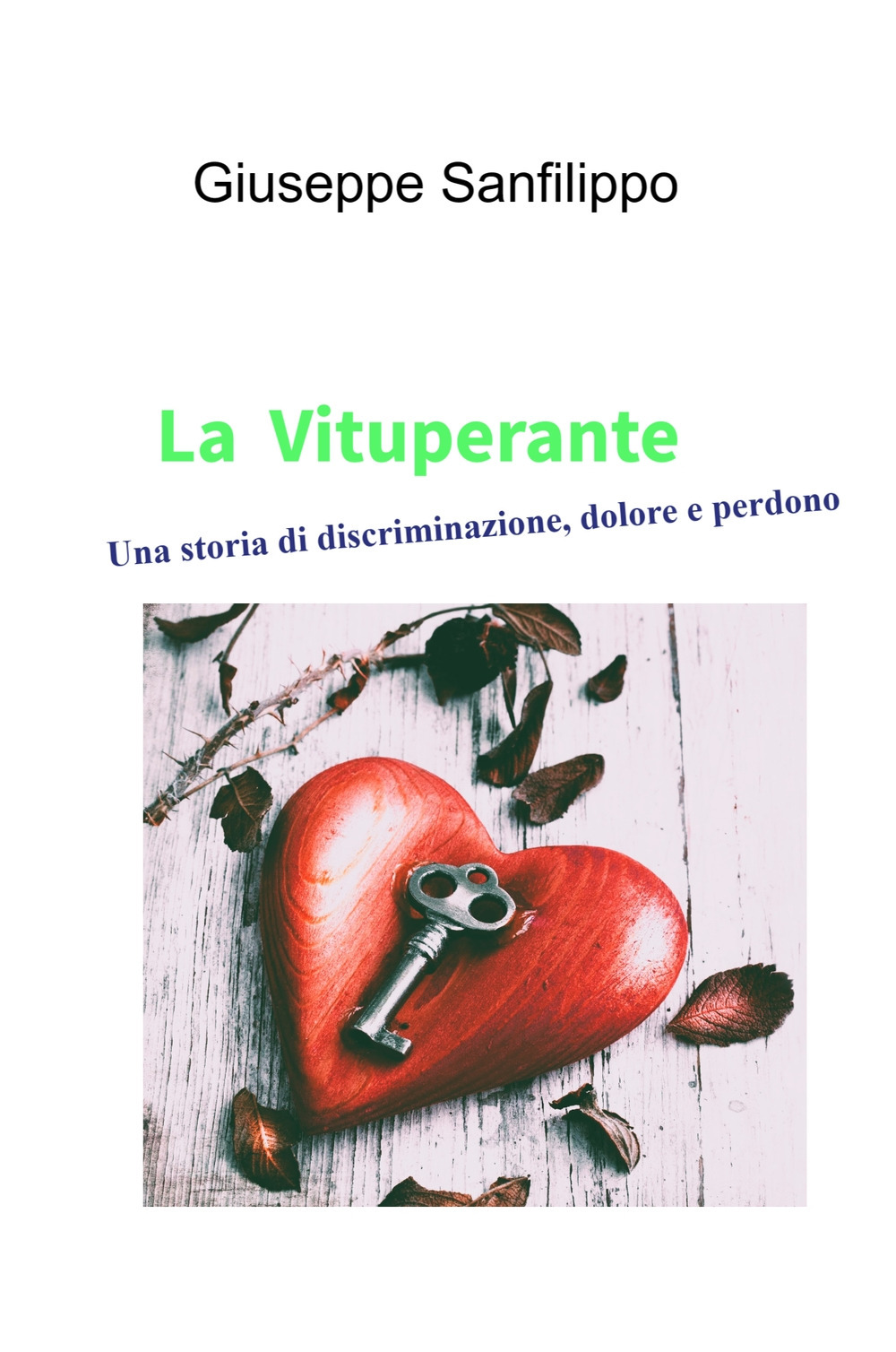 La Vituperante. Una storia di discriminazione, dolore e perdono