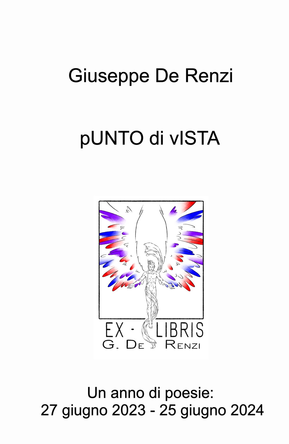 Punto di vista. Un anno di poesie: 27 giugno 2023 - 25 giugno 2024