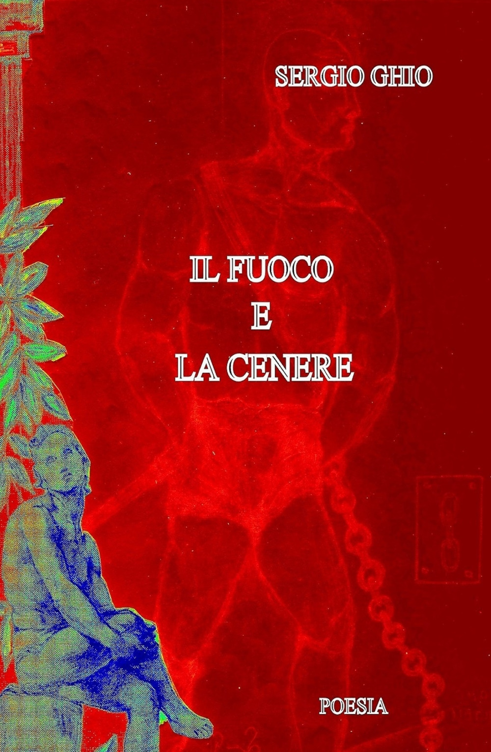 Il fuoco e la cenere