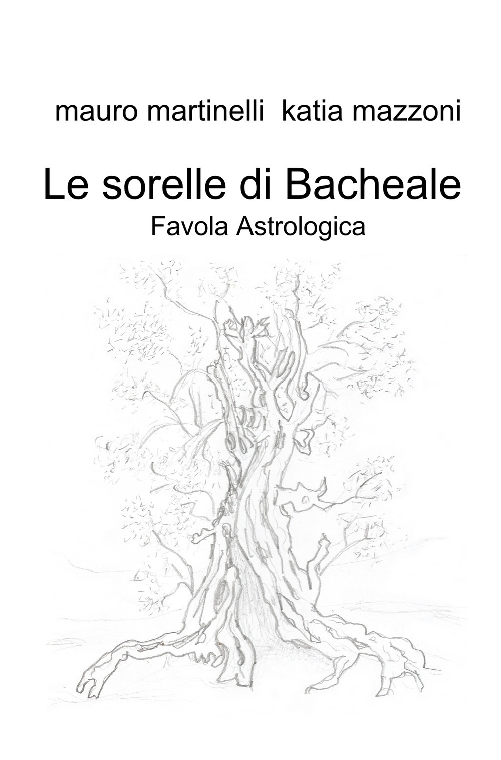 Le sorelle di Bacheale. Favola astrologica