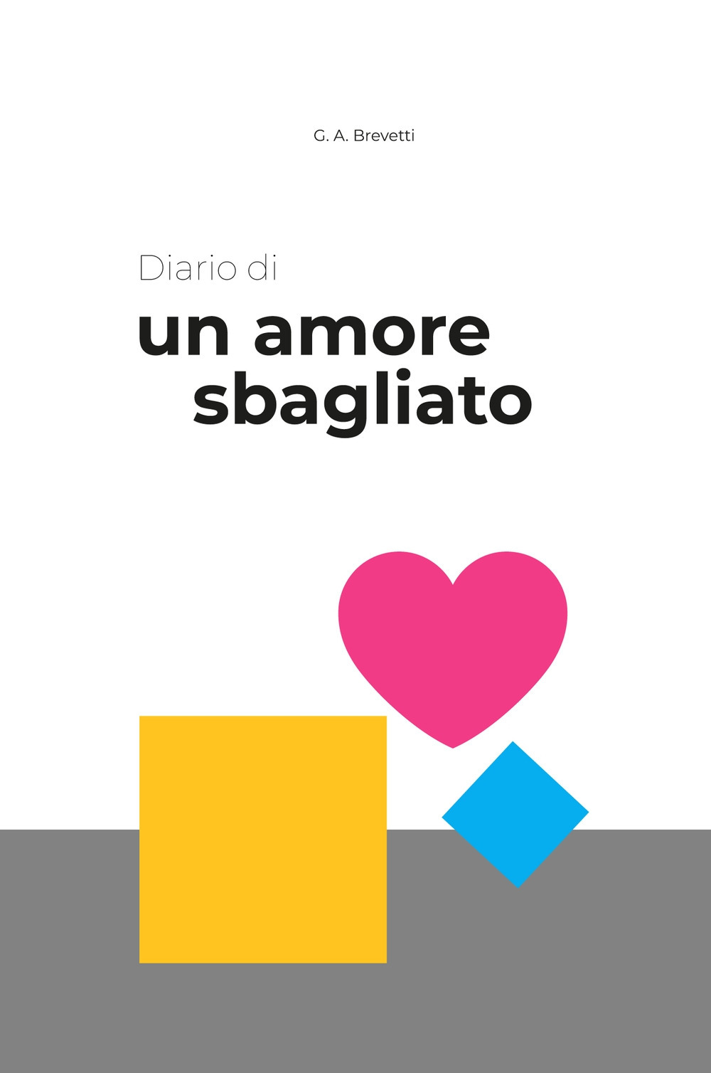 Diario di un amore sbagliato