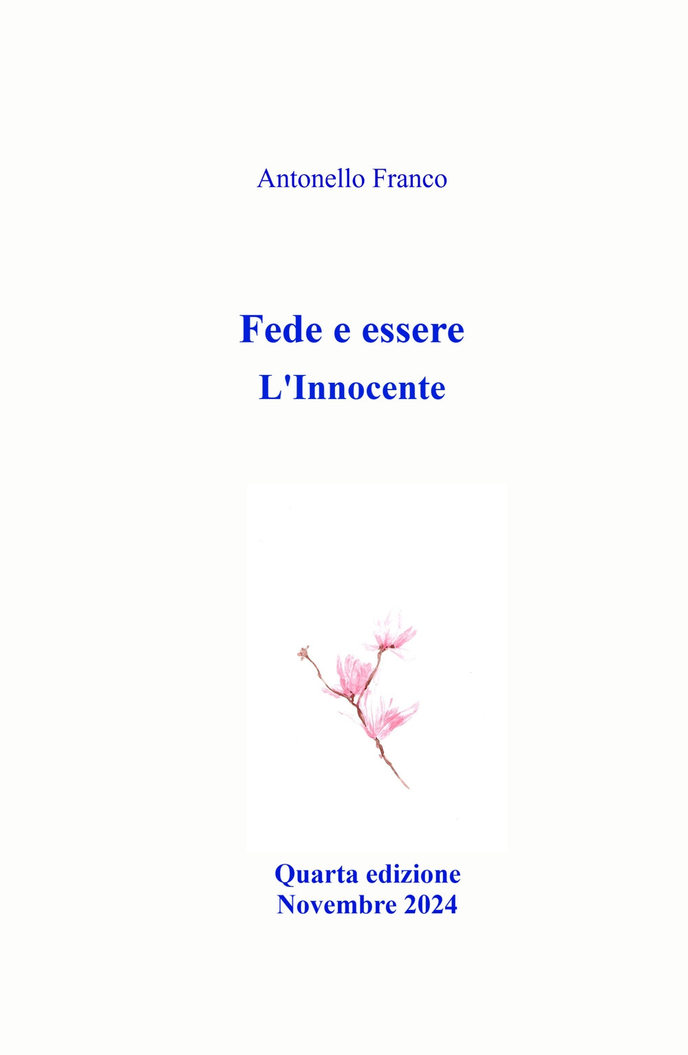 Fede e essere. L'Innocente