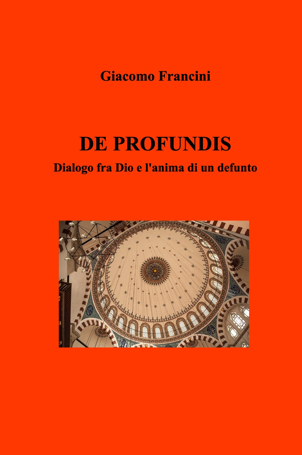 De profundis. Dialogo fra Dio e l'anima di un defunto