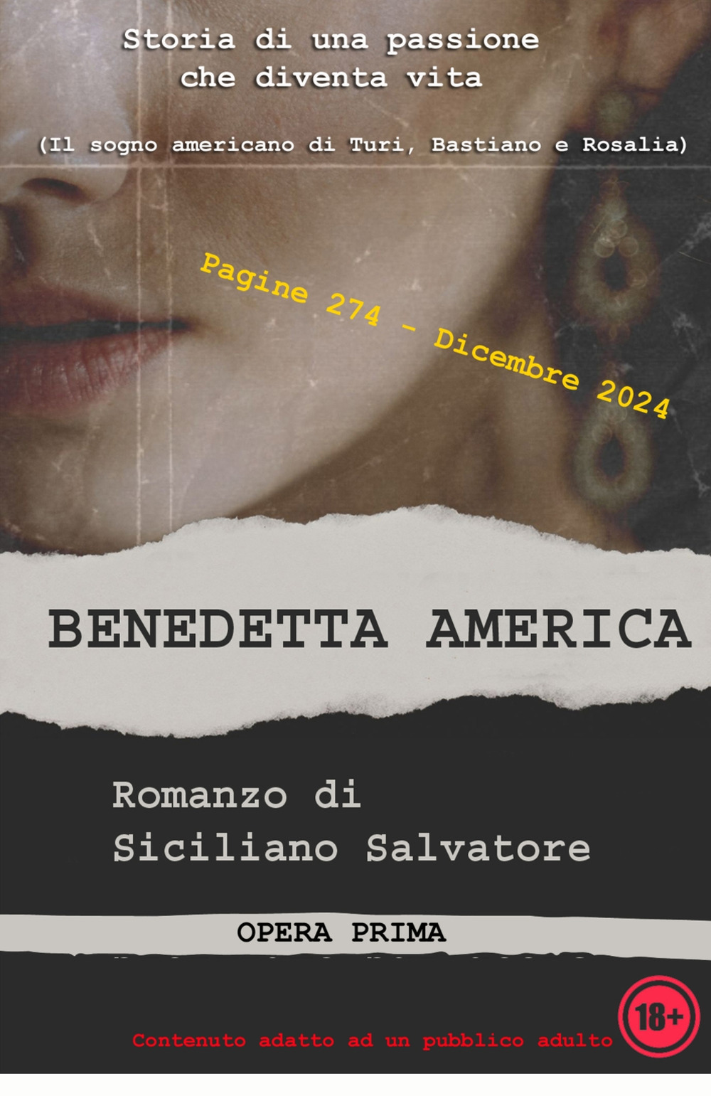 Benedetta America. Il sogno americano di Turi, Bastiano e Rosalia