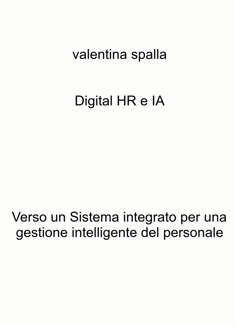 Digital HR e IA. Verso un sistema integrato per una gestione intelligente del personale