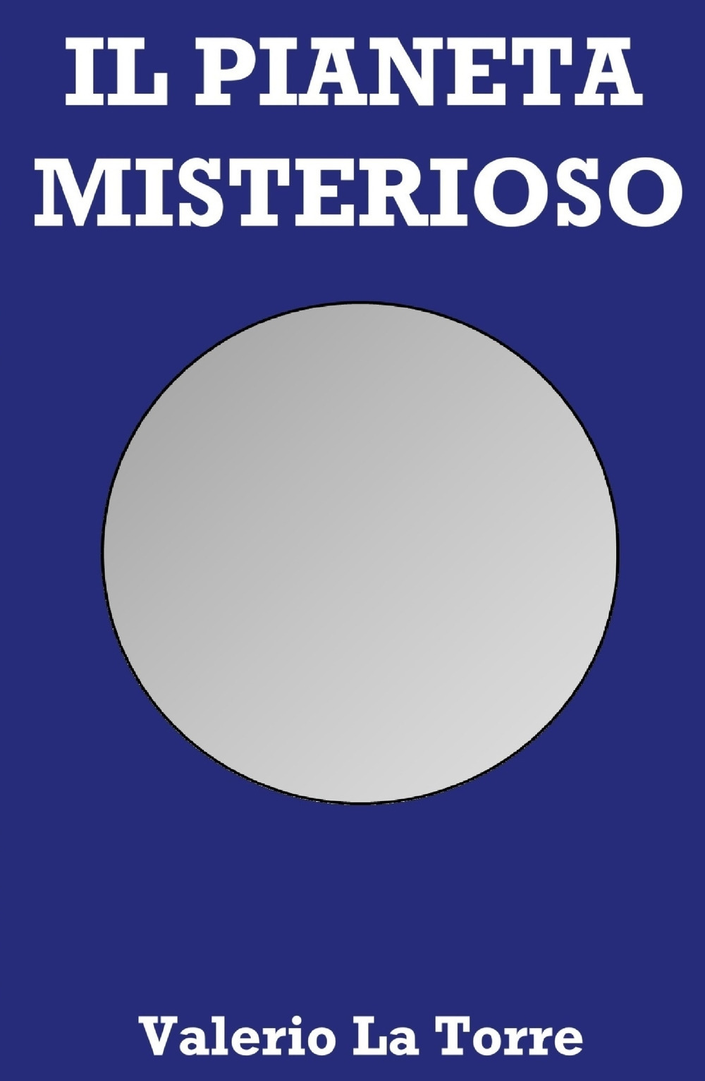 Il pianeta misterioso