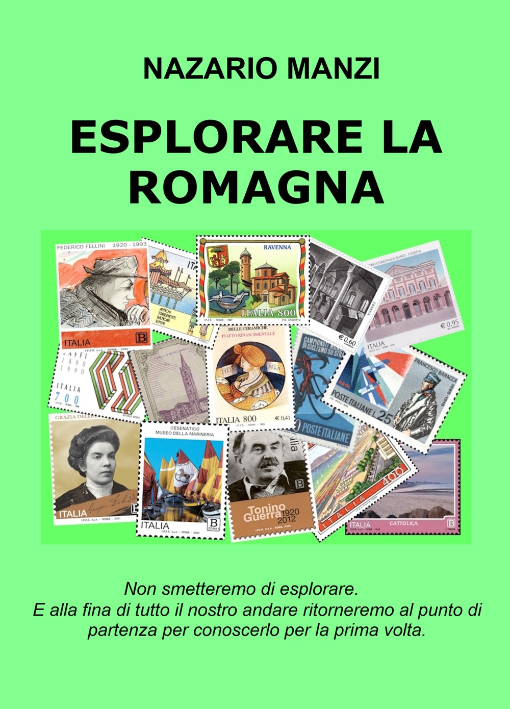 Esplorare la Romagna. Visitare le citta della Romagna