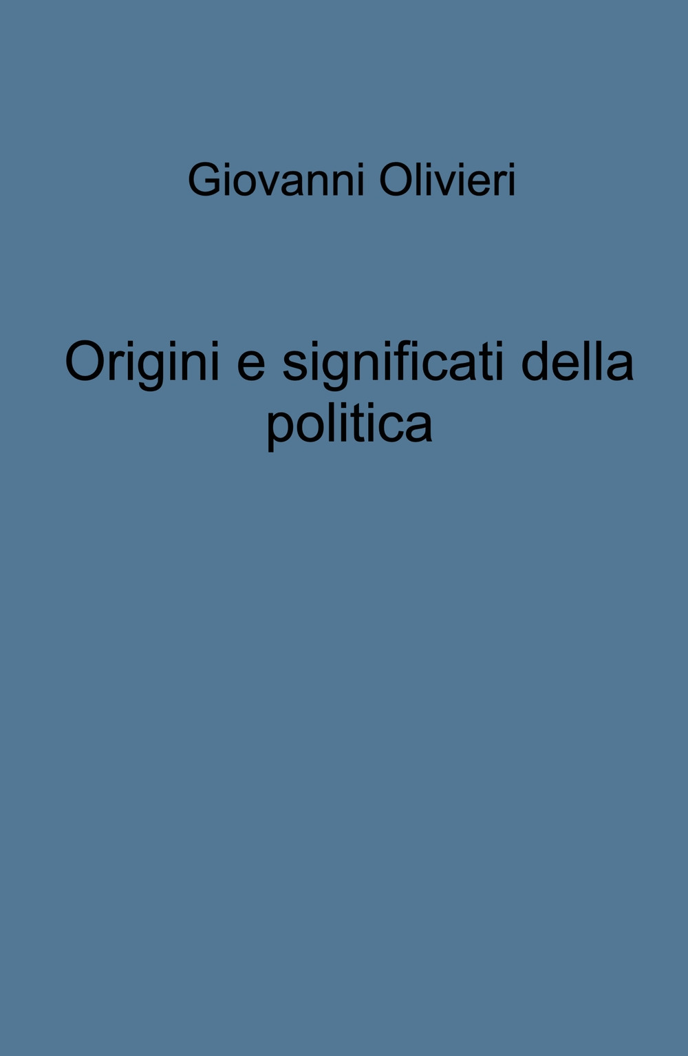 Origini e significati della politica