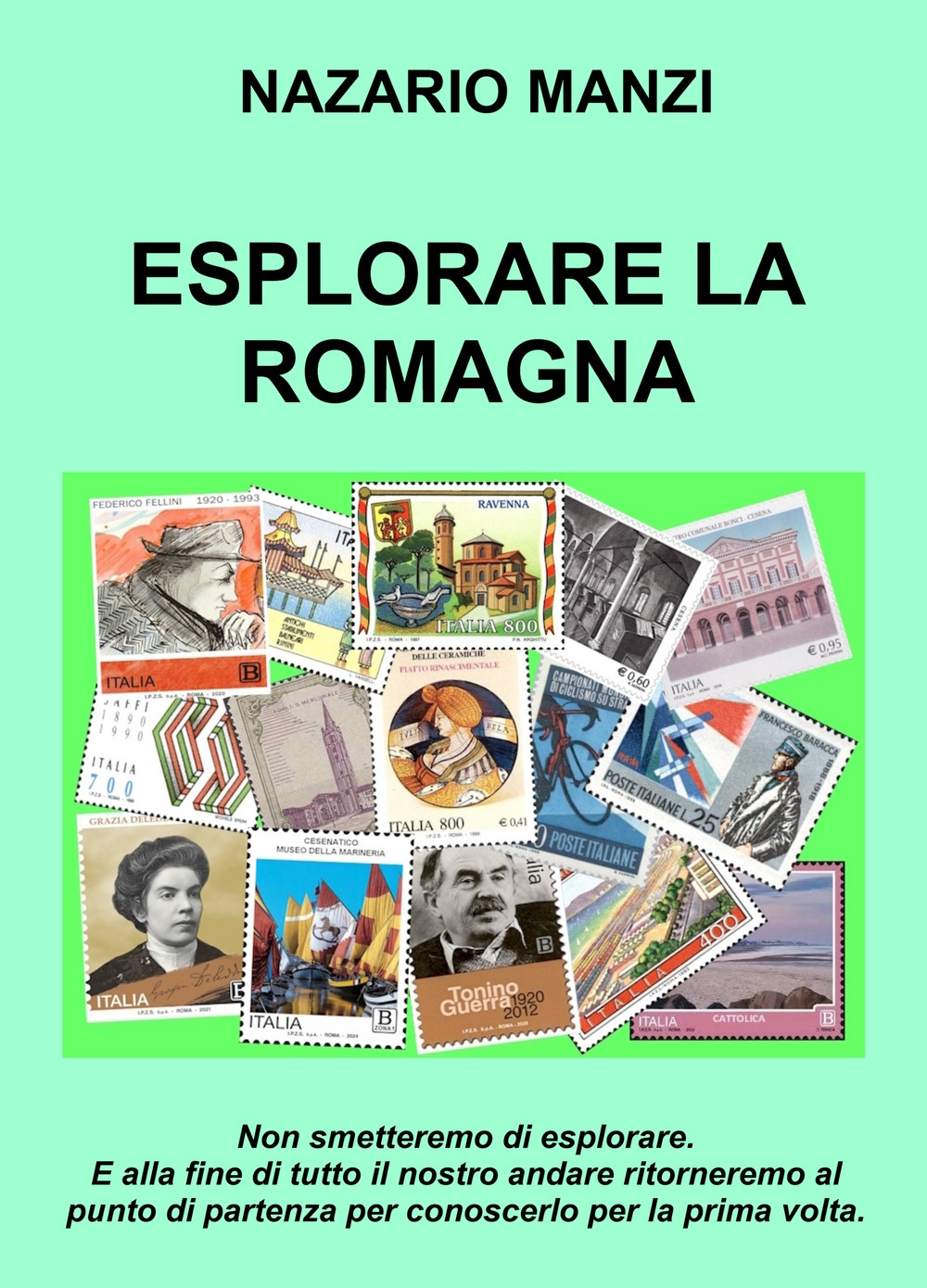 Esplorare la Romagna. Visitare le città della Romagna