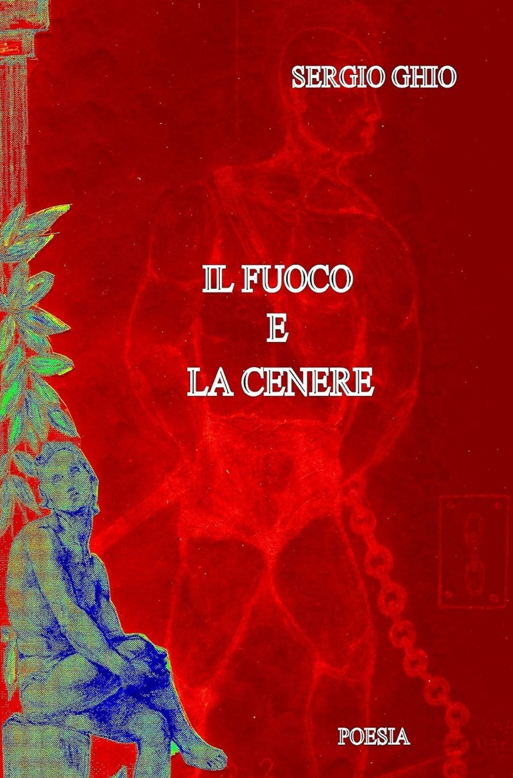 Il fuoco e la cenere