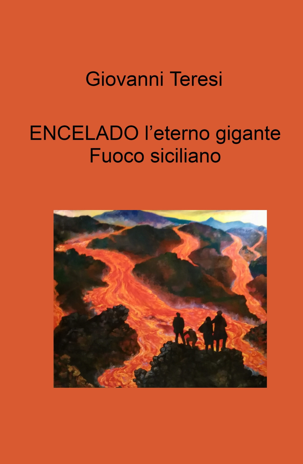 Encelado. L'eterno gigante. Fuoco siciliano