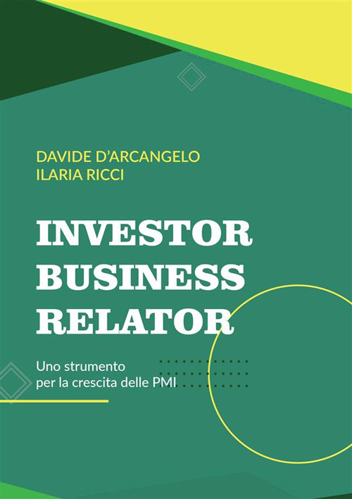 Investor Business Relator. Uno strumento per la crescita delle PMI