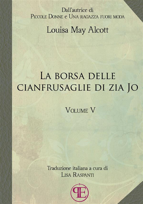 La borsa delle cianfrusaglie di zia Jo. Vol. 5