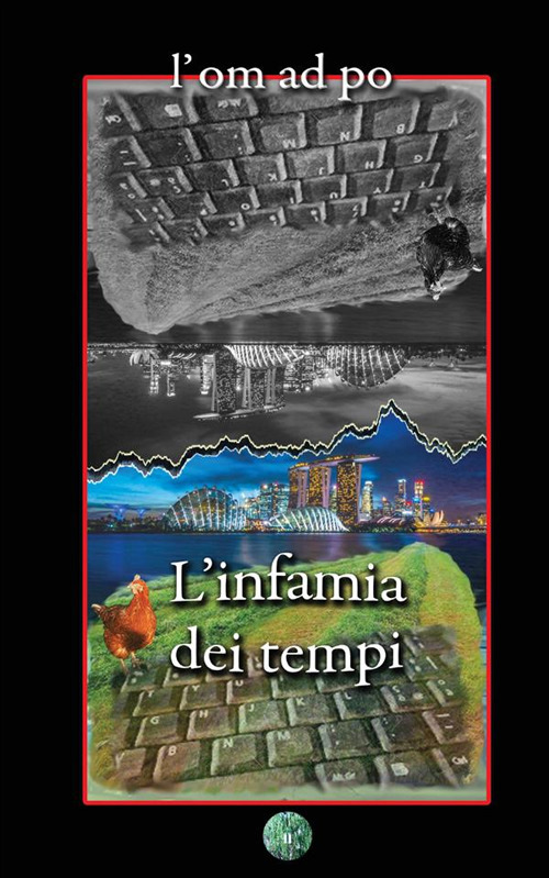 L'infamia dei tempi