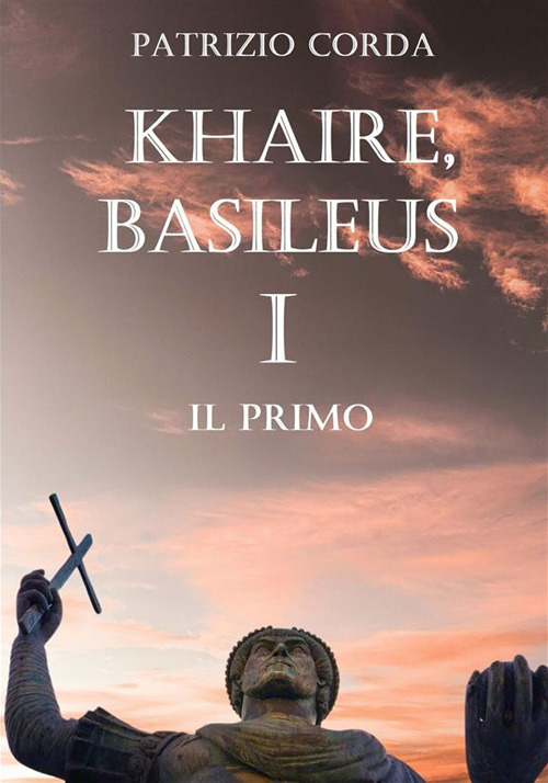 Khaire, Basileus. Il primo