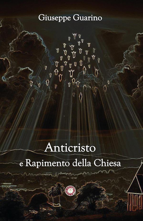 Anticristo e rapimento della chiesa