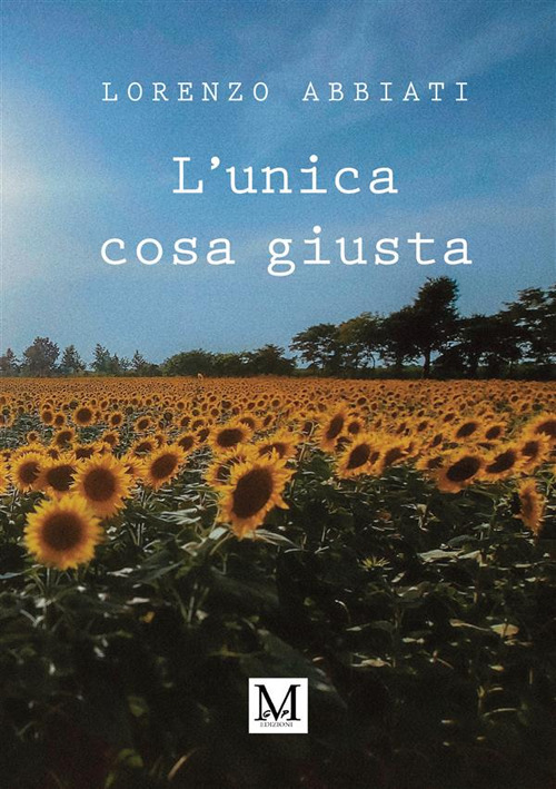 L'unica cosa giusta